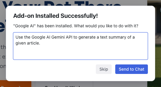 The success dialog after installing an add-on, showing a pre-filled prompt suggestion with Skip and Send to Chat buttons
